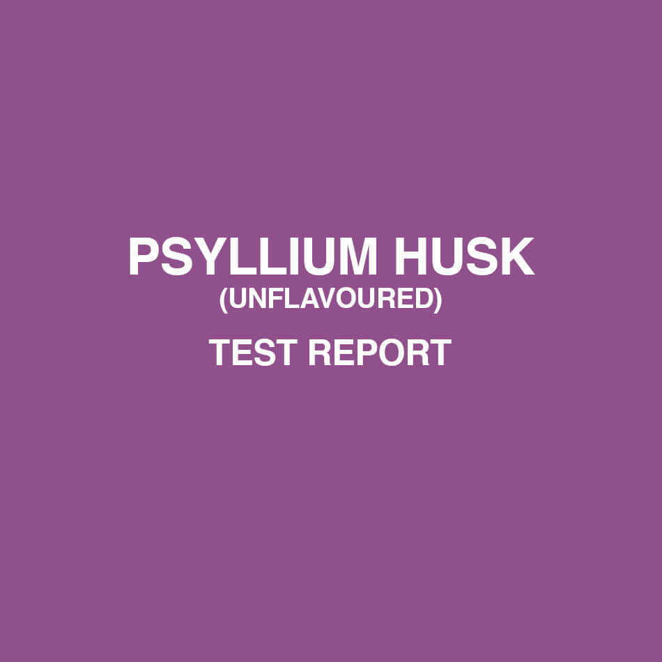 Psylium Husk Unflavoured test report - HealthyHey