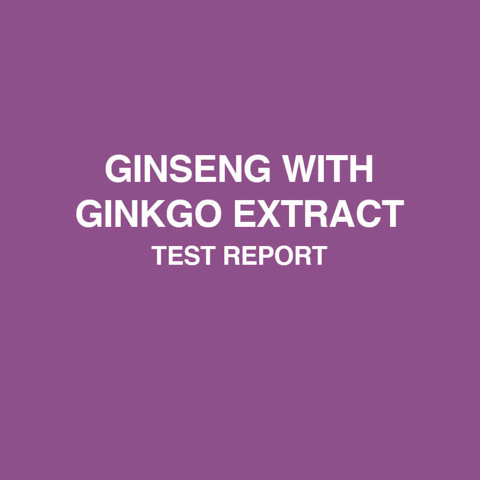 Ginseng with Ginkgo Extract test report - HealthyHey