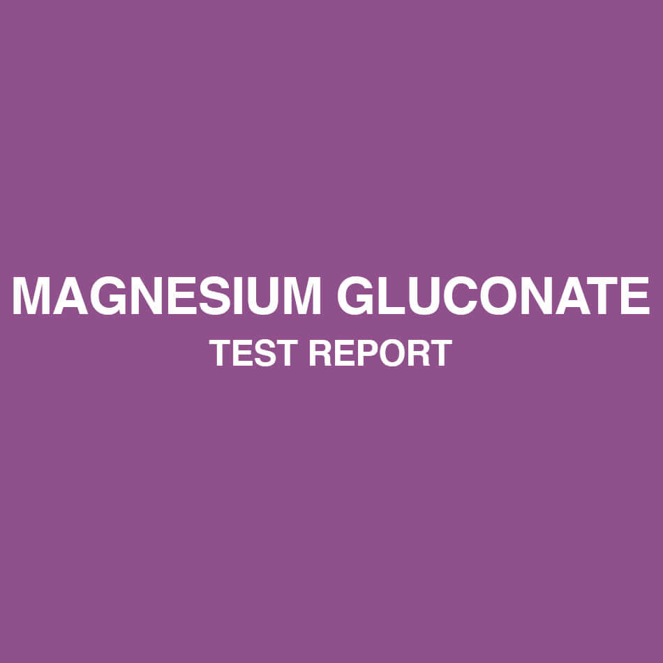 Magnesium Gluconate test report - HealthyHey