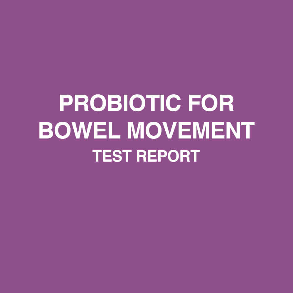 Probiotic for Bowel movement test report - HealthyHey
