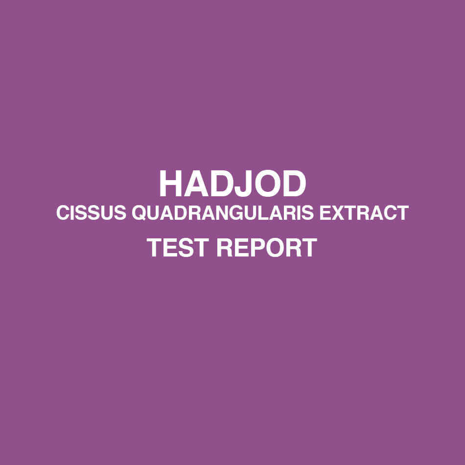 Hadjod Cisssus Quadrangularis Extract - Test report HealthyHey