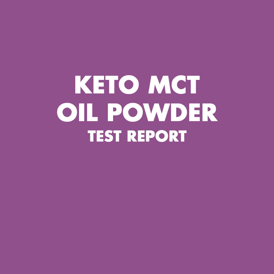 Keto Mct Oil Powder test report  - HealthyHey