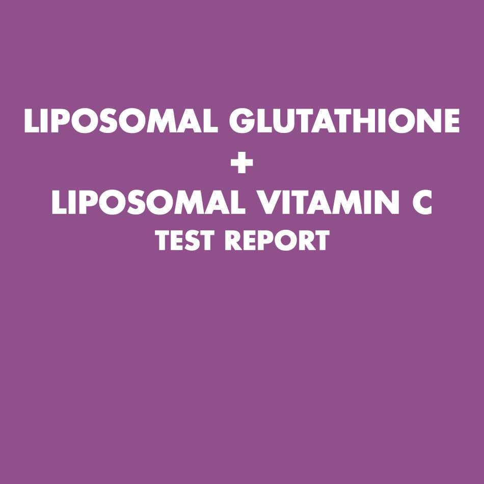 Liposomal Glutathione + Lipsomal Vitamin C Test report - HealthyHey