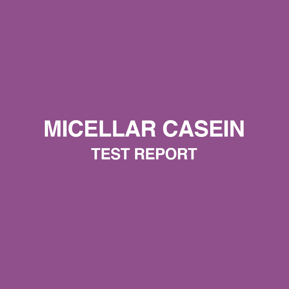 Miceller Casein test report - HealthyHey