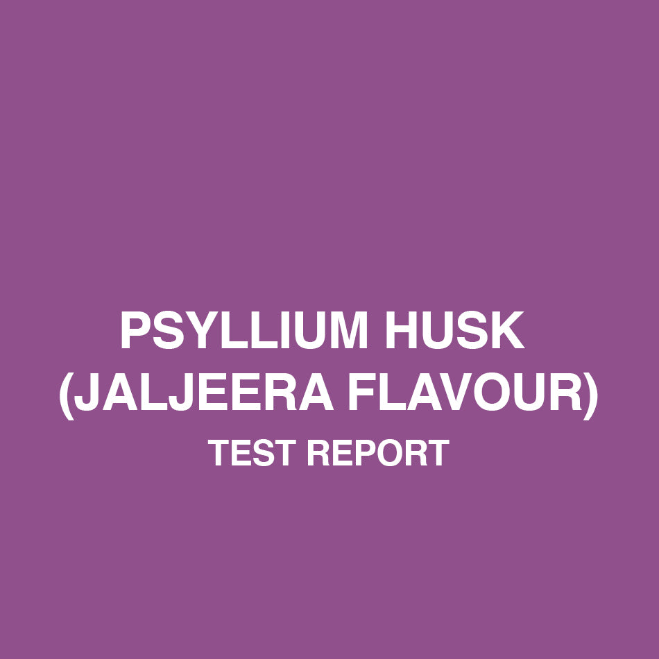 Psyllium husk Jaljeera Flavour test report - HealthyHey