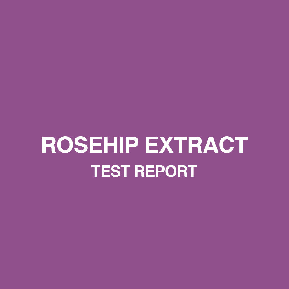 Rosehip extract test report - HealthyHey
