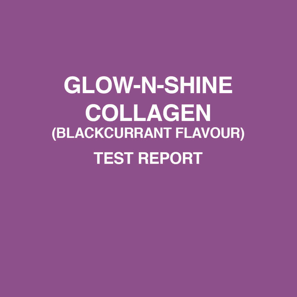 Glow-n-shine collagen blackcurrant test report - HealthyHey