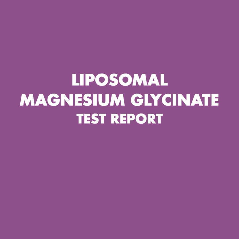 Liposomal Magnesium Glycinate Test Report - HealthyHey