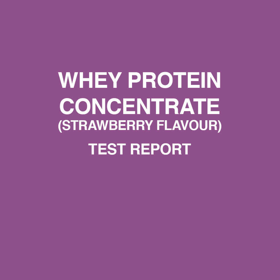 Whey protein concentrate strawberry test report - HealthyHey